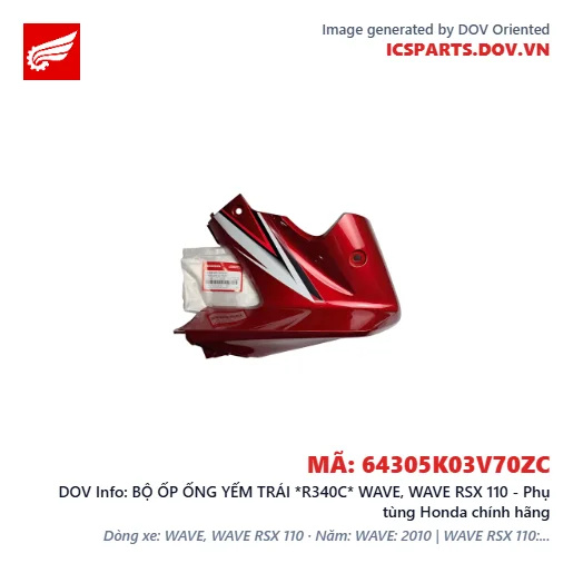 BỘ ỐP ỐNG YẾM TRÁI *R340C* WAVE, WAVE RSX 110 - Phụ tùng Honda chính hãng