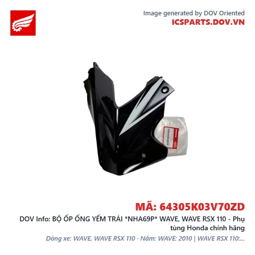 BỘ ỐP ỐNG YẾM TRÁI *NHA69P* WAVE, WAVE RSX 110 - Phụ tùng Honda chính hãng