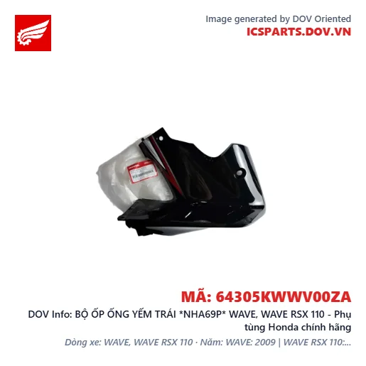 BỘ ỐP ỐNG YẾM TRÁI *NHA69P* WAVE, WAVE RSX 110 - Phụ tùng Honda chính hãng