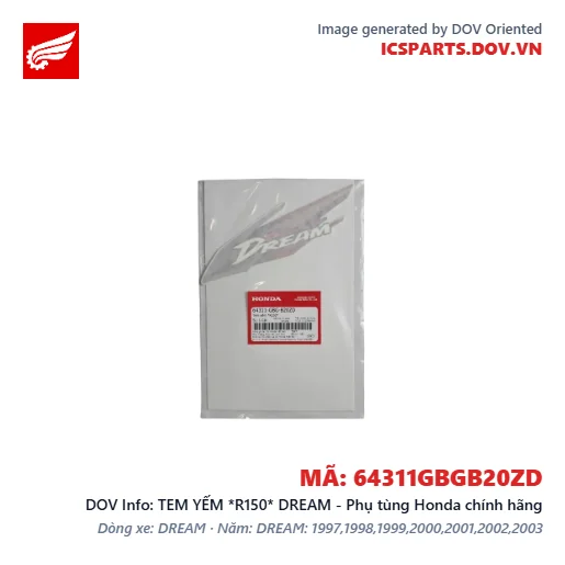 TEM YẾM *R150* DREAM - Phụ tùng Honda chính hãng