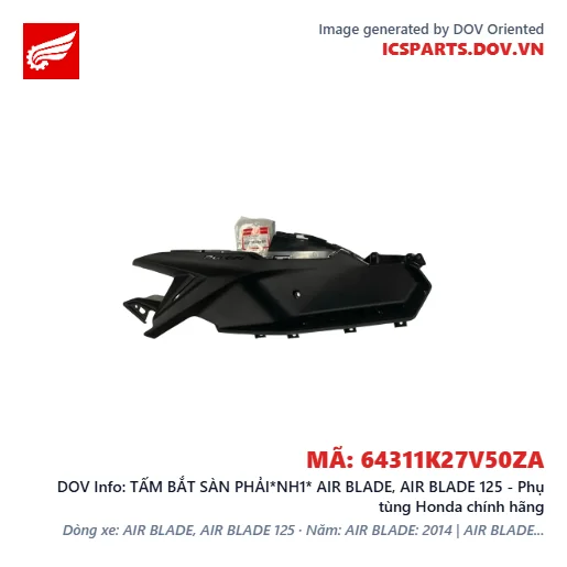 TẤM BẮT SÀN PHẢI*NH1* AIR BLADE, AIR BLADE 125 - Phụ tùng Honda chính hãng