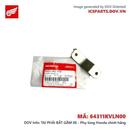 TAI PHẢI BẮT GẦM XE - Phụ tùng Honda chính hãng