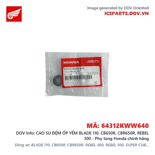 CAO SU ĐỆM ỐP YẾM BLADE 110, CB650R, CBR650R, REBEL 300 - Phụ tùng Honda chính hãng