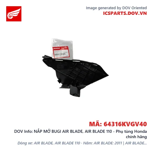 NẮP MỞ BUGI AIR BLADE, AIR BLADE 110 - Phụ tùng Honda chính hãng
