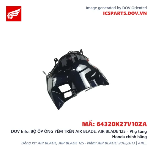 BỘ ỐP ỐNG YẾM TRÊN AIR BLADE, AIR BLADE 125 - Phụ tùng Honda chính hãng