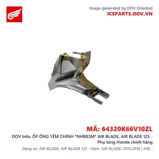 ỐP ỐNG YẾM CHÍNH *NHB83M* AIR BLADE, AIR BLADE 125 - Phụ tùng Honda chính hãng