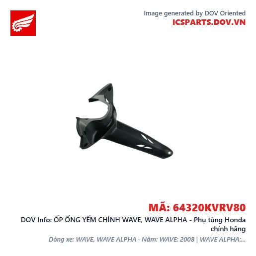 ỐP ỐNG YẾM CHÍNH WAVE, WAVE ALPHA - Phụ tùng Honda chính hãng