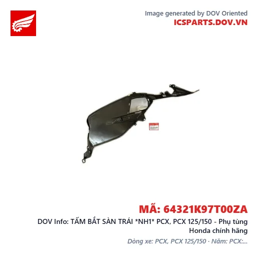 TẤM BẮT SÀN TRÁI *NH1* PCX, PCX 125/150 - Phụ tùng Honda chính hãng