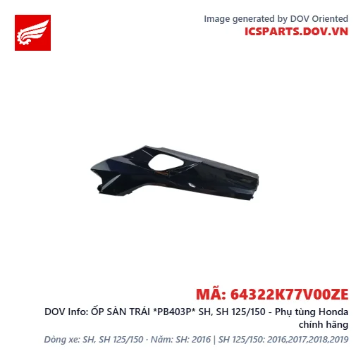 ỐP SÀN TRÁI *PB403P* SH, SH 125/150 - Phụ tùng Honda chính hãng