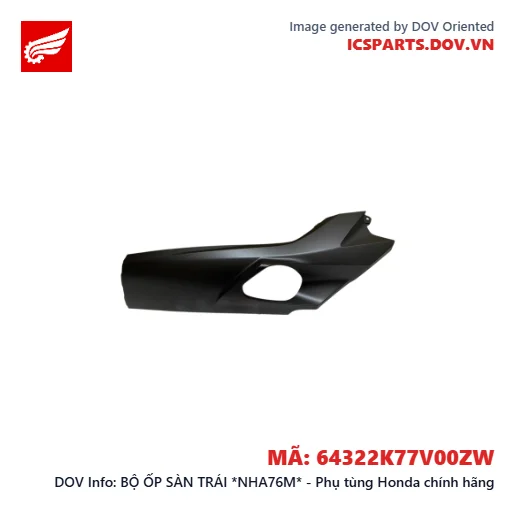 BỘ ỐP SÀN TRÁI *NHA76M* - Phụ tùng Honda chính hãng