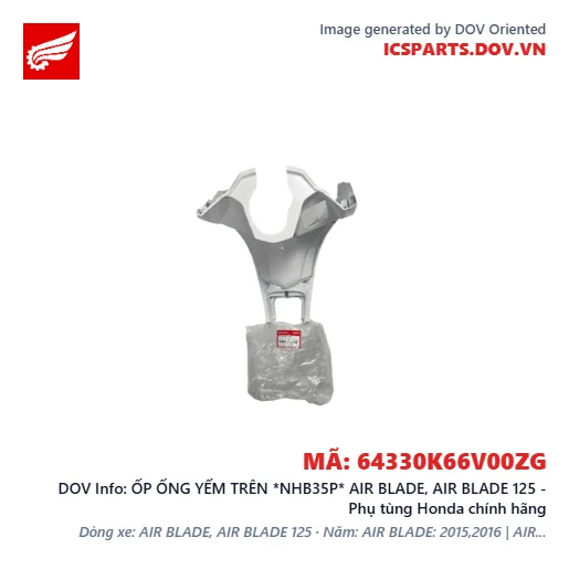 ỐP ỐNG YẾM TRÊN *NHB35P* AIR BLADE, AIR BLADE 125 - Phụ tùng Honda chính hãng