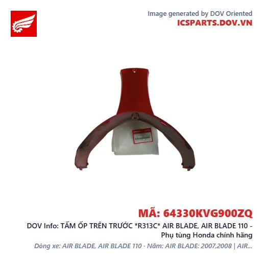 TẤM ỐP TRÊN TRƯỚC *R313C* AIR BLADE, AIR BLADE 110 - Phụ tùng Honda chính hãng