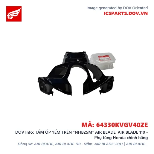 TẤM ỐP YẾM TRÊN *NHB25M* AIR BLADE, AIR BLADE 110 - Phụ tùng Honda chính hãng