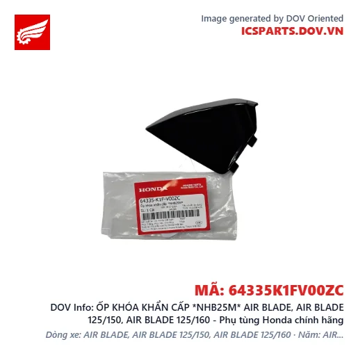 ỐP KHÓA KHẨN CẤP *NHB25M* AIR BLADE, AIR BLADE 125/150, AIR BLADE 125/160 - Phụ tùng Honda chính hãng