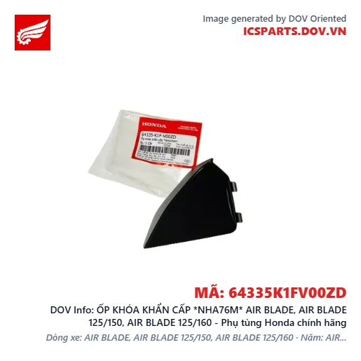 ỐP KHÓA KHẨN CẤP *NHA76M* AIR BLADE, AIR BLADE 125/150, AIR BLADE 125/160 - Phụ tùng Honda chính hãng