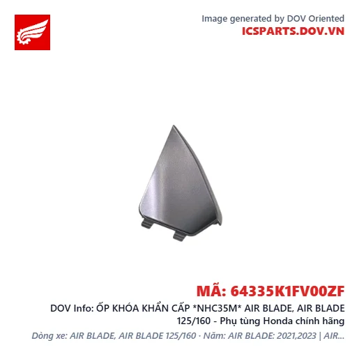 ỐP KHÓA KHẨN CẤP *NHC35M* AIR BLADE, AIR BLADE 125/160 - Phụ tùng Honda chính hãng
