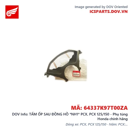 TẤM ỐP SAU ĐỒNG HỒ *NH1* PCX, PCX 125/150 - Phụ tùng Honda chính hãng