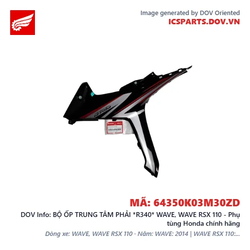 BỘ ỐP TRUNG TÂM PHẢI *R340* WAVE, WAVE RSX 110 - Phụ tùng Honda chính hãng