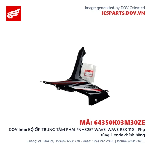 BỘ ỐP TRUNG TÂM PHẢI *NHB25* WAVE, WAVE RSX 110 - Phụ tùng Honda chính hãng
