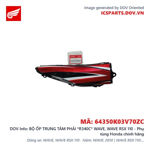 BỘ ỐP TRUNG TÂM PHẢI *R340C* WAVE, WAVE RSX 110 - Phụ tùng Honda chính hãng