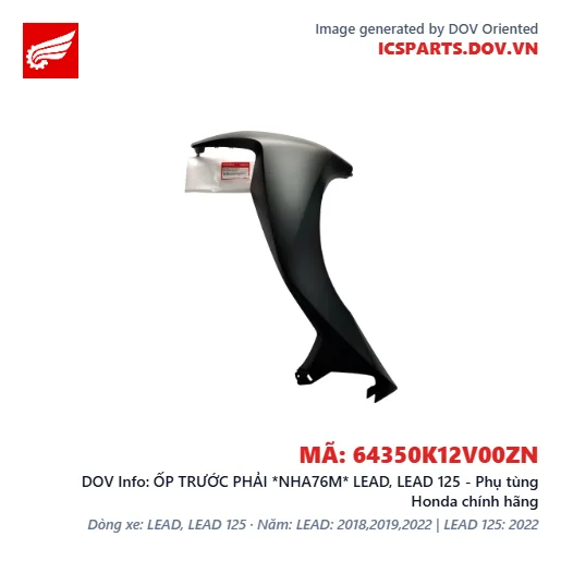 ỐP TRƯỚC PHẢI *NHA76M* LEAD, LEAD 125 - Phụ tùng Honda chính hãng