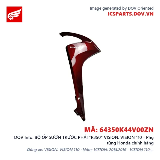 BỘ ỐP SƯỜN TRƯỚC PHẢI *R350* VISION, VISION 110 - Phụ tùng Honda chính hãng