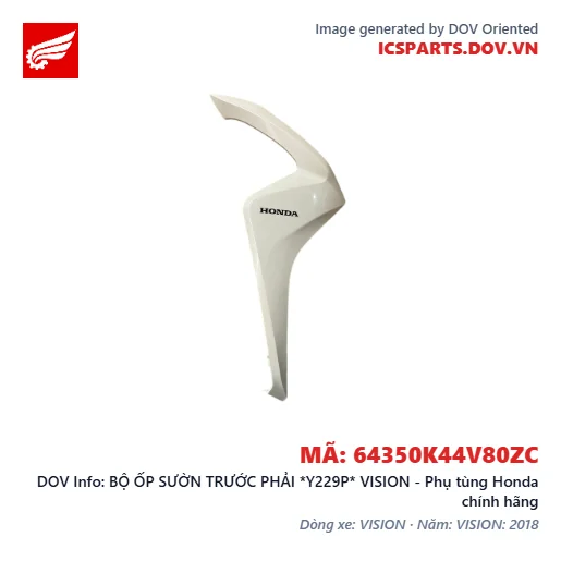 BỘ ỐP SƯỜN TRƯỚC PHẢI *Y229P* VISION - Phụ tùng Honda chính hãng