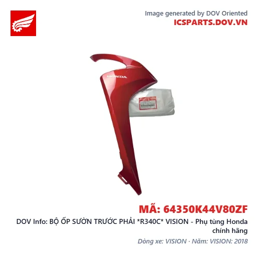 BỘ ỐP SƯỜN TRƯỚC PHẢI *R340C* VISION - Phụ tùng Honda chính hãng