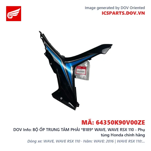 BỘ ỐP TRUNG TÂM PHẢI *B189* WAVE, WAVE RSX 110 - Phụ tùng Honda chính hãng