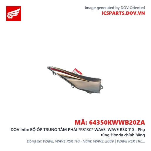 BỘ ỐP TRUNG TÂM PHẢI *R313C* WAVE, WAVE RSX 110 - Phụ tùng Honda chính hãng