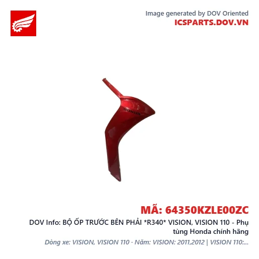 BỘ ỐP TRƯỚC BÊN PHẢI *R340* VISION, VISION 110 - Phụ tùng Honda chính hãng