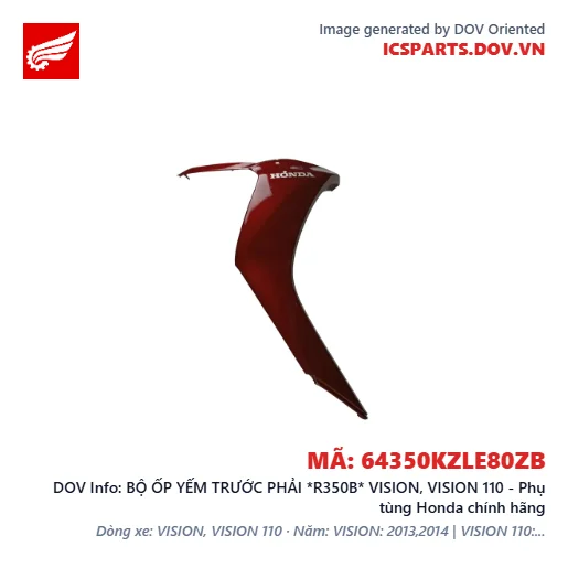 BỘ ỐP YẾM TRƯỚC PHẢI *R350B* VISION, VISION 110 - Phụ tùng Honda chính hãng