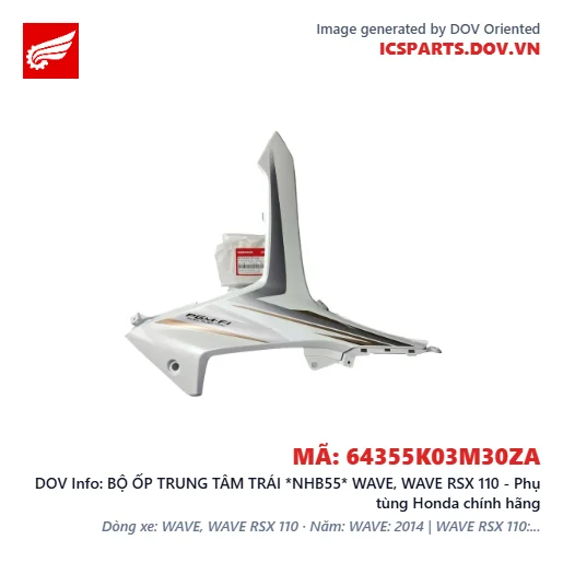 BỘ ỐP TRUNG TÂM TRÁI *NHB55* WAVE, WAVE RSX 110 - Phụ tùng Honda chính hãng