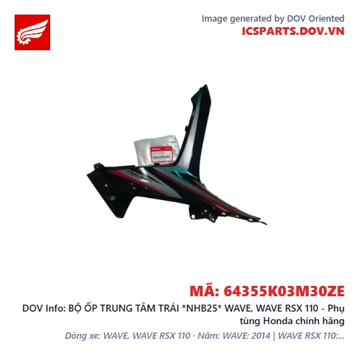 BỘ ỐP TRUNG TÂM TRÁI *NHB25* WAVE, WAVE RSX 110 - Phụ tùng Honda chính hãng