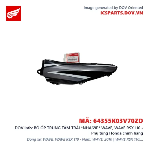 BỘ ỐP TRUNG TÂM TRÁI *NHA69P* WAVE, WAVE RSX 110 - Phụ tùng Honda chính hãng