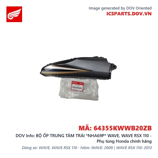 BỘ ỐP TRUNG TÂM TRÁI *NHA69P* WAVE, WAVE RSX 110 - Phụ tùng Honda chính hãng