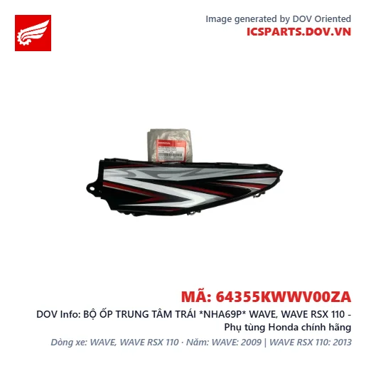 BỘ ỐP TRUNG TÂM TRÁI *NHA69P* WAVE, WAVE RSX 110 - Phụ tùng Honda chính hãng