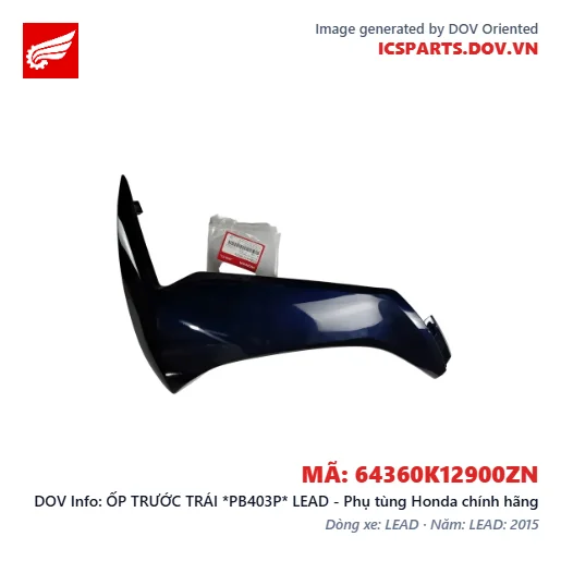 ỐP TRƯỚC TRÁI *PB403P* LEAD - Phụ tùng Honda chính hãng