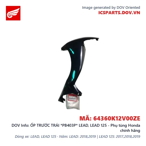 ỐP TRƯỚC TRÁI *PB403P* LEAD, LEAD 125 - Phụ tùng Honda chính hãng