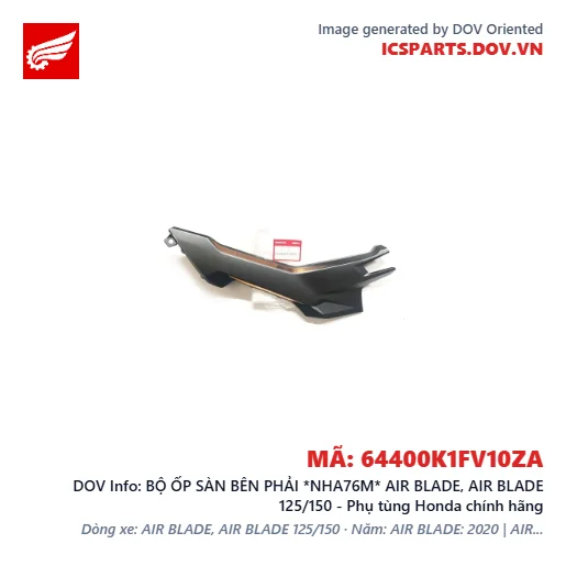 BỘ ỐP SÀN BÊN PHẢI *NHA76M* AIR BLADE, AIR BLADE 125/150 - Phụ tùng Honda chính hãng