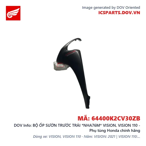 BỘ ỐP SƯỜN TRƯỚC TRÁI *NHA76M* VISION, VISION 110 - Phụ tùng Honda chính hãng