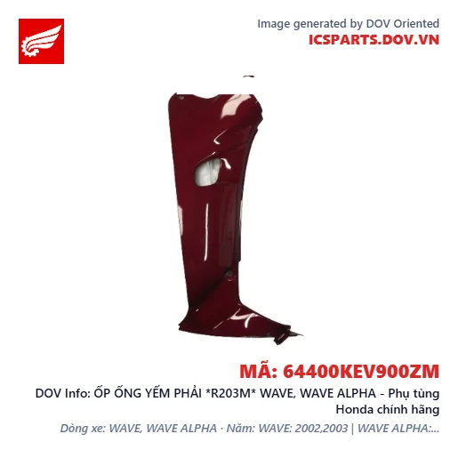 ỐP ỐNG YẾM PHẢI *R203M* WAVE, WAVE ALPHA - Phụ tùng Honda chính hãng