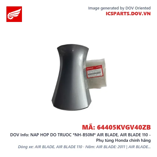 NAP HOP DO TRUOC *NH-B50M* AIR BLADE, AIR BLADE 110 - Phụ tùng Honda chính hãng