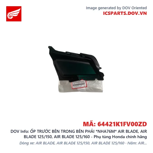 ỐP TRƯỚC BÊN TRONG BÊN PHẢI *NHA76M* AIR BLADE, AIR BLADE 125/150, AIR BLADE 125/160 - Phụ tùng Honda chính hãng