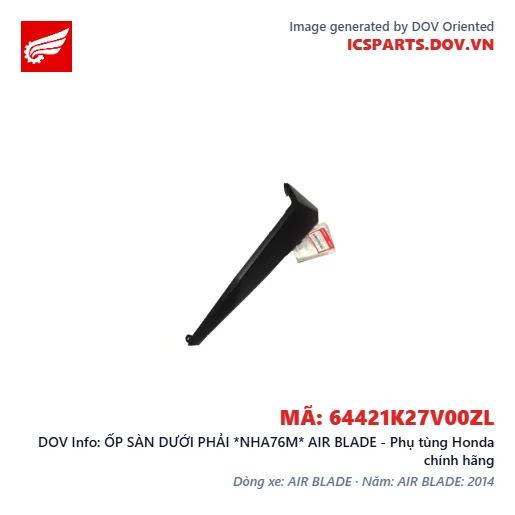 ỐP SÀN DƯỚI PHẢI *NHA76M* AIR BLADE - Phụ tùng Honda chính hãng