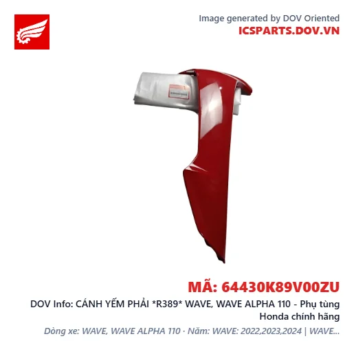 CÁNH YẾM PHẢI *R389* WAVE, WAVE ALPHA 110 - Phụ tùng Honda chính hãng