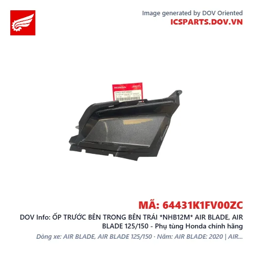 ỐP TRƯỚC BÊN TRONG BÊN TRÁI *NHB12M* AIR BLADE, AIR BLADE 125/150 - Phụ tùng Honda chính hãng