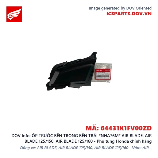 ỐP TRƯỚC BÊN TRONG BÊN TRÁI *NHA76M* AIR BLADE, AIR BLADE 125/150, AIR BLADE 125/160 - Phụ tùng Honda chính hãng