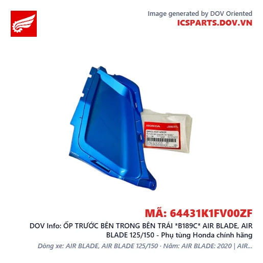 ỐP TRƯỚC BÊN TRONG BÊN TRÁI *B189C* AIR BLADE, AIR BLADE 125/150 - Phụ tùng Honda chính hãng