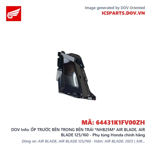 ỐP TRƯỚC BÊN TRONG BÊN TRÁI *NHB25M* AIR BLADE, AIR BLADE 125/160 - Phụ tùng Honda chính hãng